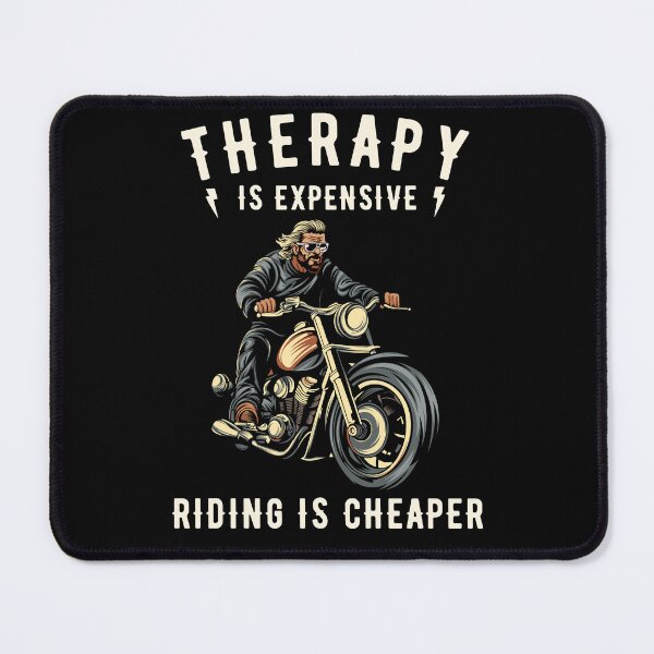 Item preview, Therapy Is Expensive Riding Is Cheaper, Funny Motorcycle Rider Gift, Biker Humor Graphic. designed and sold by NewaveBoutique.