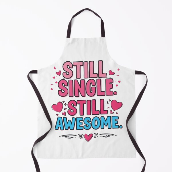 Item preview, Still Single, Still Awesome designed and sold by RisingWolfStudio.