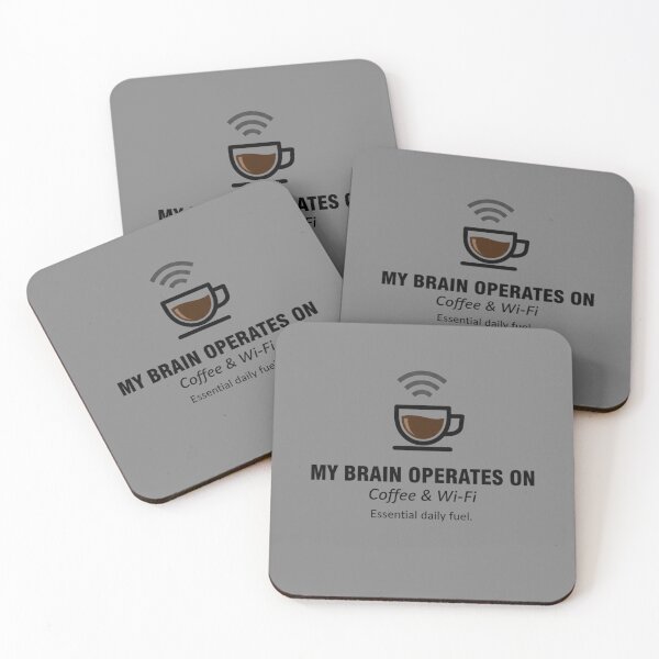 Item preview, My Brain Operates On Coffee and Wi-Fi Essential Fuel designed and sold by BlissHalo.