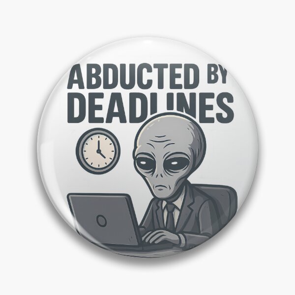 Item preview, Abducted by deadlines designed and sold by JacQhq.