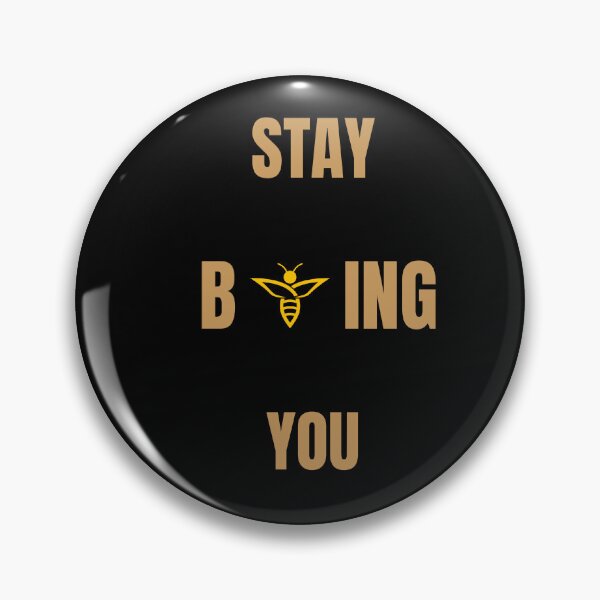Item preview, Stay Beeing You – Bold Bee Statement designed and sold by GentleStudio.