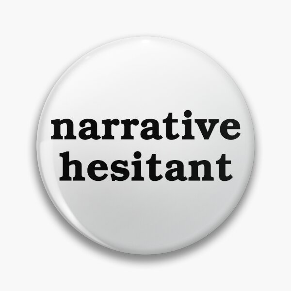 Item preview, Narrative Hesitant designed and sold by HobbsEnd.