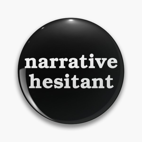 Item preview, Narrative Hesitant designed and sold by HobbsEnd.