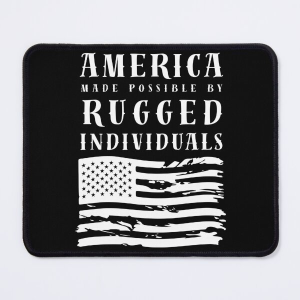 Item preview, America Made Possible By Rugged Individuals designed and sold by Jilkm77.