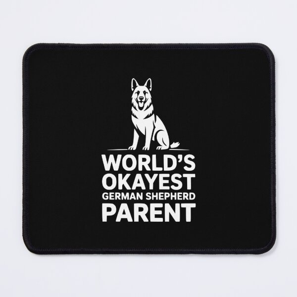 Item preview, World’s Okayest German Shepherd Parent designed and sold by theartfulaspie.