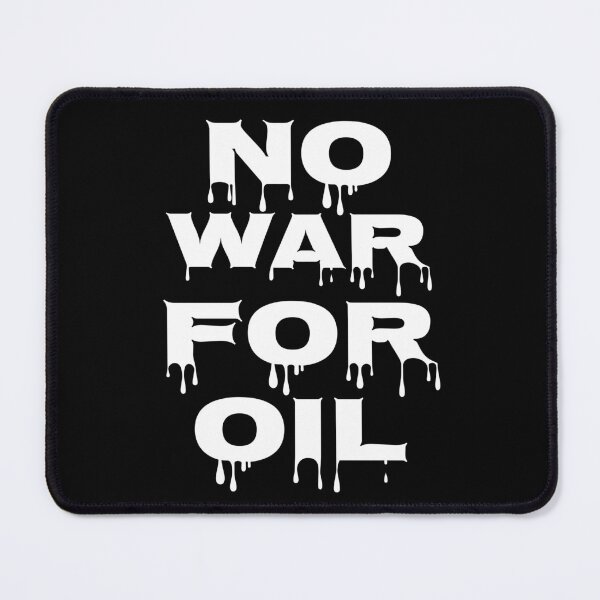 Item preview, No War For Oil designed and sold by BANDOFSCRIBBLE Hollywood.