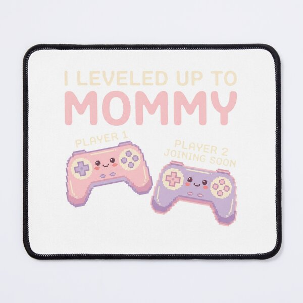 Item preview, Kawaii I Leveled Up To Mommy Player 1 Player 2 Joining designed and sold by chattsuede.