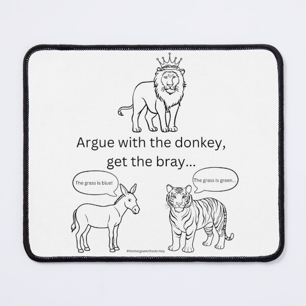 Item preview, Don't Argue With A Donkey (1) designed and sold by LoveGraceValor.