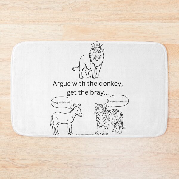 Item preview, Don't Argue With A Donkey (1) designed and sold by LoveGraceValor.