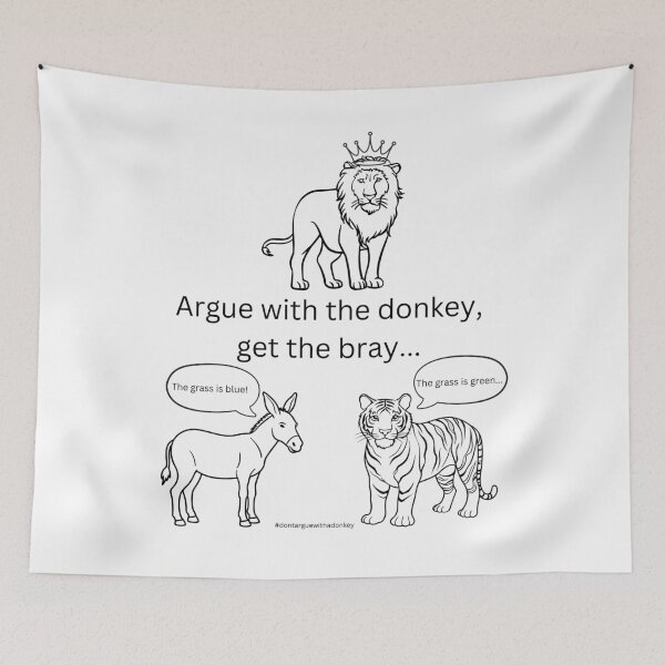 Item preview, Don't Argue With A Donkey (1) designed and sold by LoveGraceValor.
