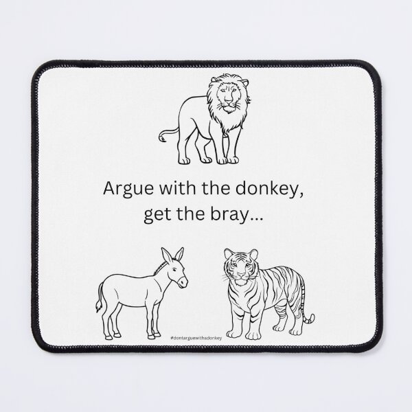Item preview, Don't Argue With A Donkey (2) designed and sold by LoveGraceValor.