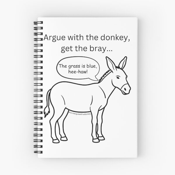 Item preview, Don't Argue With A Donkey (3) designed and sold by LoveGraceValor.
