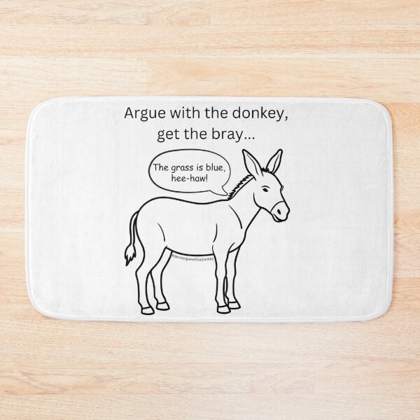 Item preview, Don't Argue With A Donkey (3) designed and sold by LoveGraceValor.