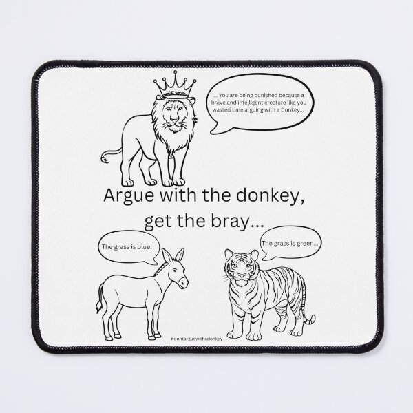 Item preview, Don't Argue With A Donkey (5) designed and sold by LoveGraceValor.