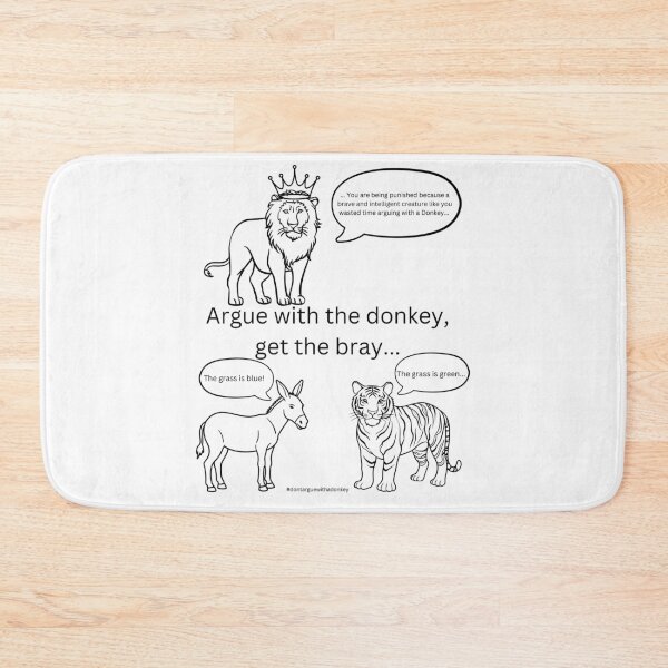 Item preview, Don't Argue With A Donkey (5) designed and sold by LoveGraceValor.