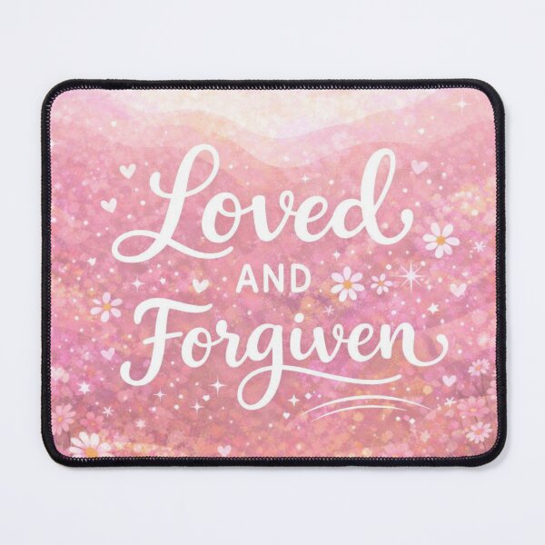Item preview, Loved and Forgiven – Sweet Faith Statements designed and sold by egospel.