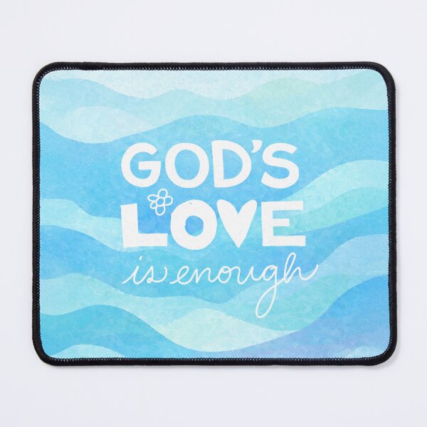 Item preview, God´s love is enough – Sweet Faith Statements designed and sold by egospel.