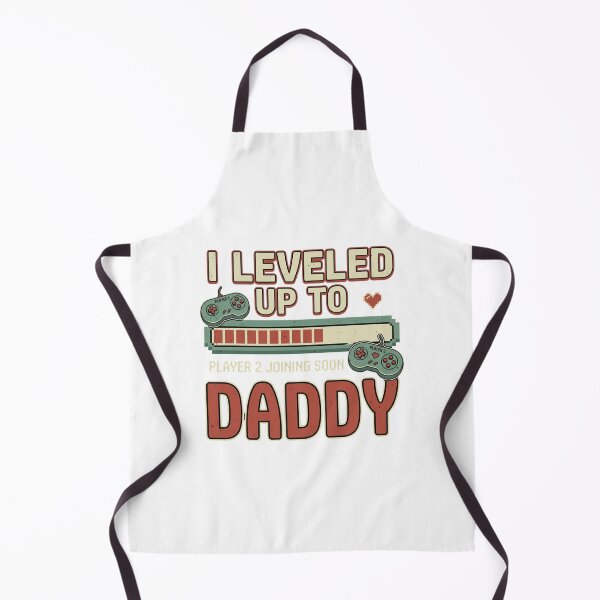 Item preview, I Leveled Up To Player 2 Joining Soon Daddy Graphic designed and sold by chattsuede.