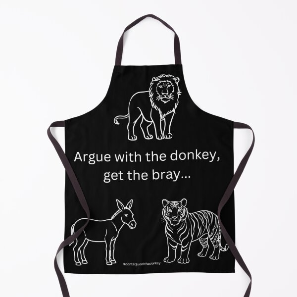 Item preview, White version of Don't Argue With A Donkey (2) designed and sold by LoveGraceValor.