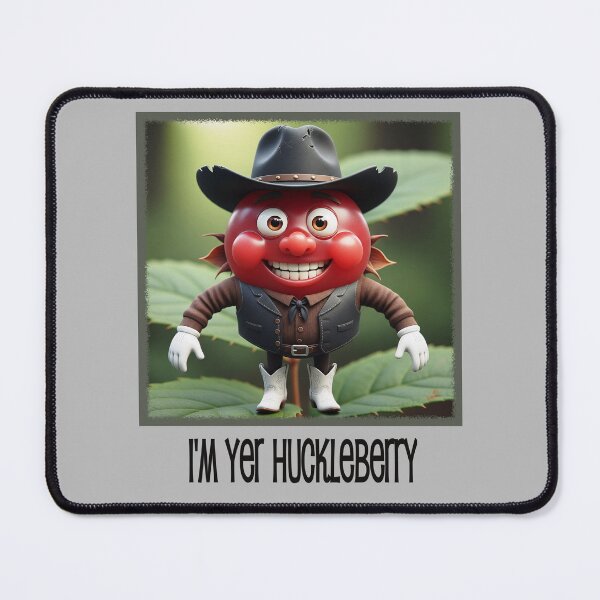 Item preview, I'M YER HUCKLEBERRY buddy designed and sold by BLUE-RIDGE-ART.