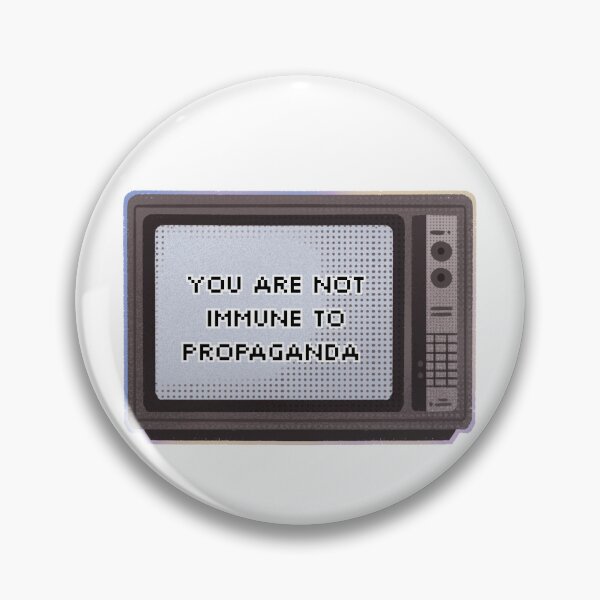 Item preview, You are not immune to propaganda designed and sold by Ambraxell.