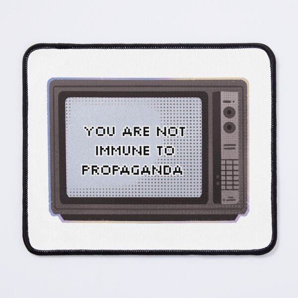 Item preview, You are not immune to propaganda designed and sold by Ambraxell.