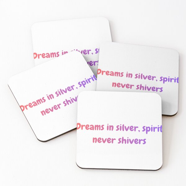 Item preview, Dreams in Silver, Spirit Never Shivers – Inspirational Quote for Motivation, Prints, Posters & Apparel designed and sold by Artistshert.