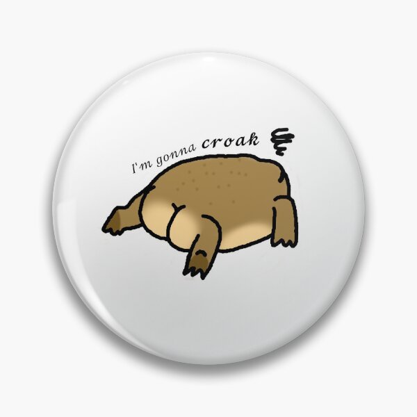 Item preview, Im gonna croak designed and sold by Stressed-Out-MeepSheep.