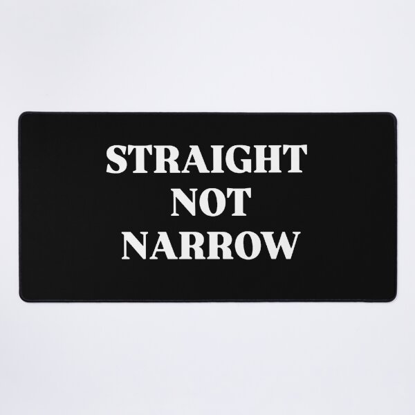 Item preview, STRAIGHT NOT NARROW designed and sold by SAY WHAT?.