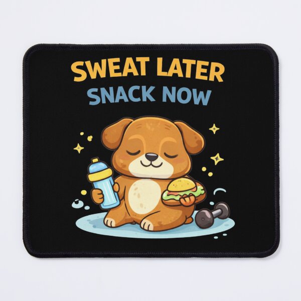 Item preview, Sweat Later Snack Now Cute Dog designed and sold by Papier Atelier Art.