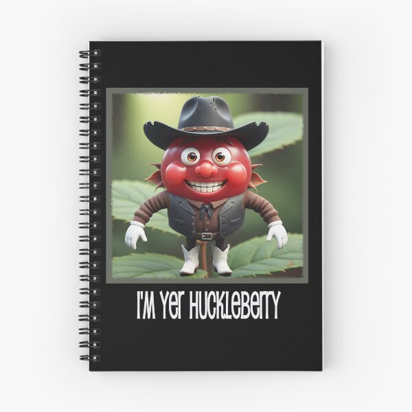 Item preview, I'M YER HUCKLEBERRY buddy designed and sold by BLUE-RIDGE-ART.
