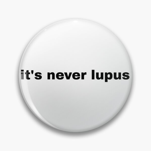 Item preview, It's never lupus designed and sold by Blue-Paints.