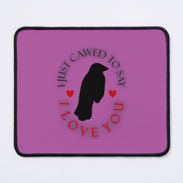 Item preview, I just cawed to say I love you  designed and sold by MiKaBerlin.
