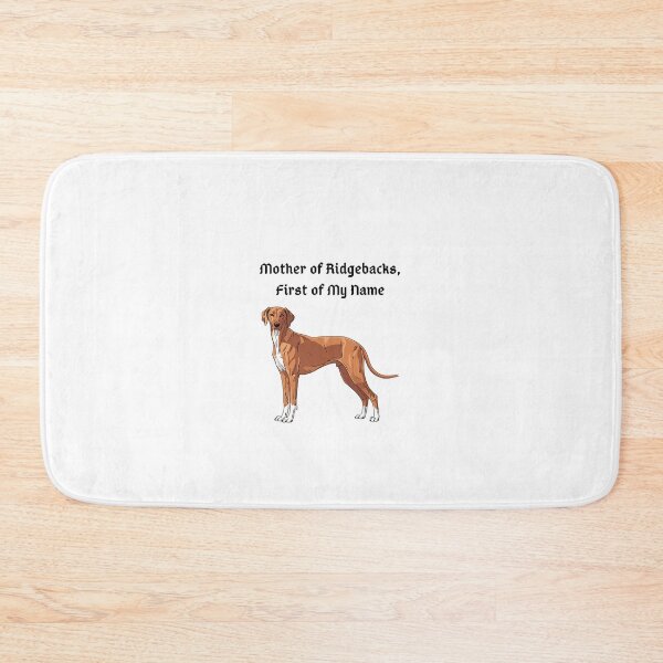 Item preview, Mother of Ridgebacks, First of My Name designed and sold by Foxy Candy.