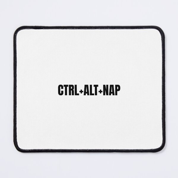 Item preview, CTRL+ALT+NAP Essential Tee designed and sold by Maugseros.