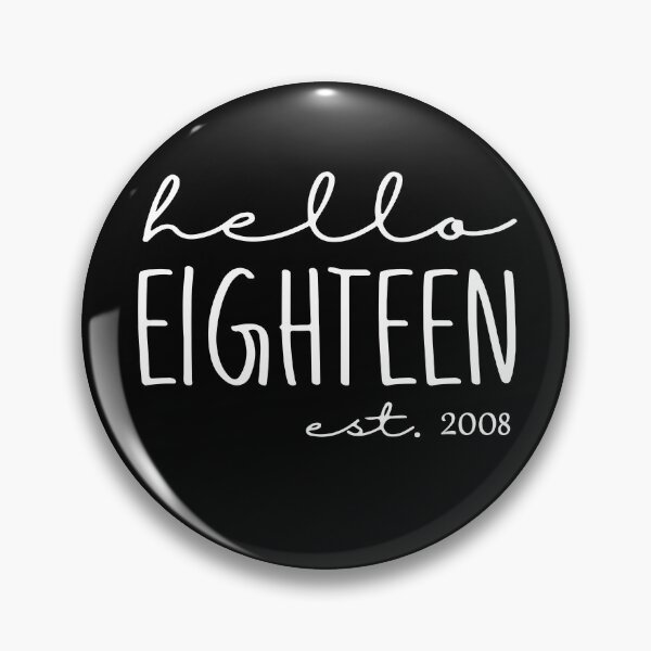 Item preview, Hello Eighteen Est 2008, 18th Birthday, Funny Birthday Gift designed and sold by PrintItStudio.