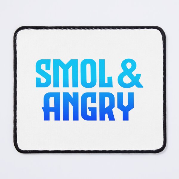 Item preview, Smol & Angry, Blue Bold designed and sold by Memes N Lore .