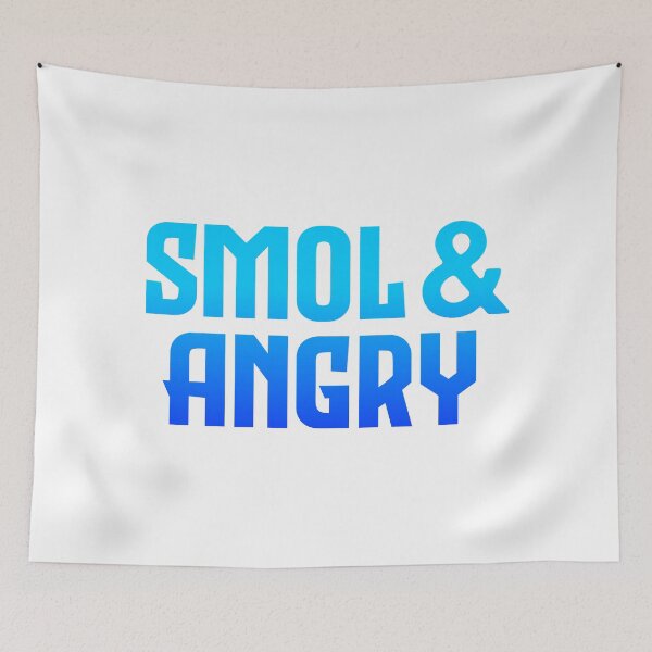 Item preview, Smol & Angry, Blue Bold designed and sold by Memes N Lore .