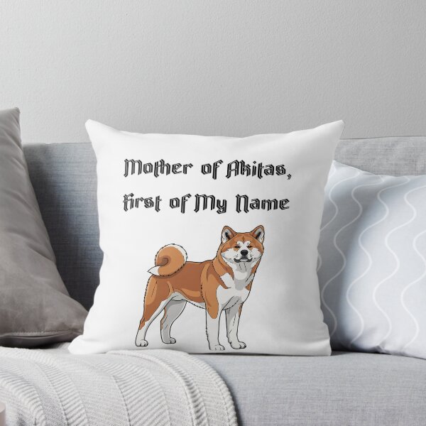 Item preview, Mother of Akitas, First of My Name designed and sold by Foxy Candy.