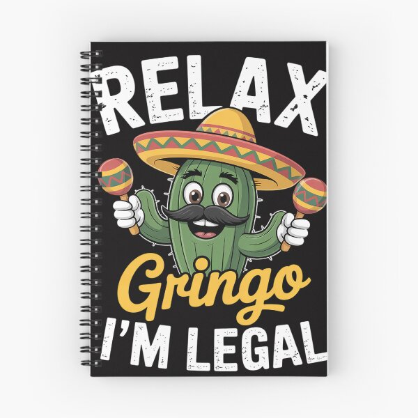 Item preview, Cinco De Mayo Relax Gringo I'm Legal Mexican Immigrant designed and sold by tlallimicrichi.