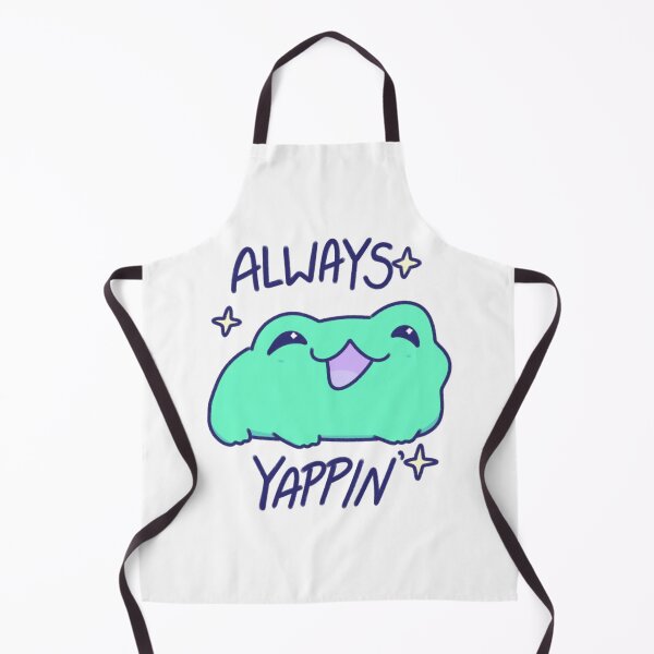 Item preview, Always yappin’ designed and sold by IcyBubblegum.