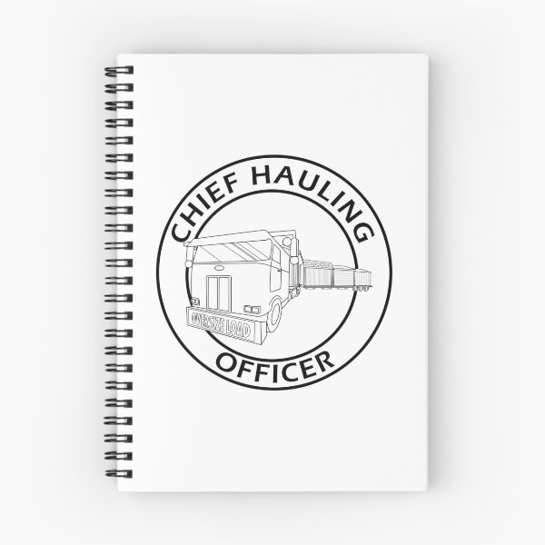 Item preview, Chief Hauling Officer designed and sold by ShedSheets.