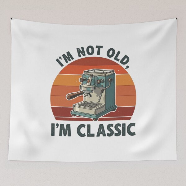 Item preview, I'm not old I'm classic designed and sold by LuloCreative.