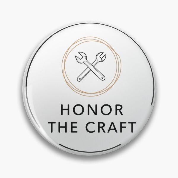 Item preview, Honor The Craft Minimalist Emblem Design designed and sold by HERRSCHER AGGA STUDIO.