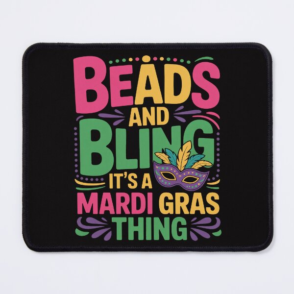 Item preview, ads & Bling It's a Mardi Gras Thing Cool designed and sold by teltvitossuilea.