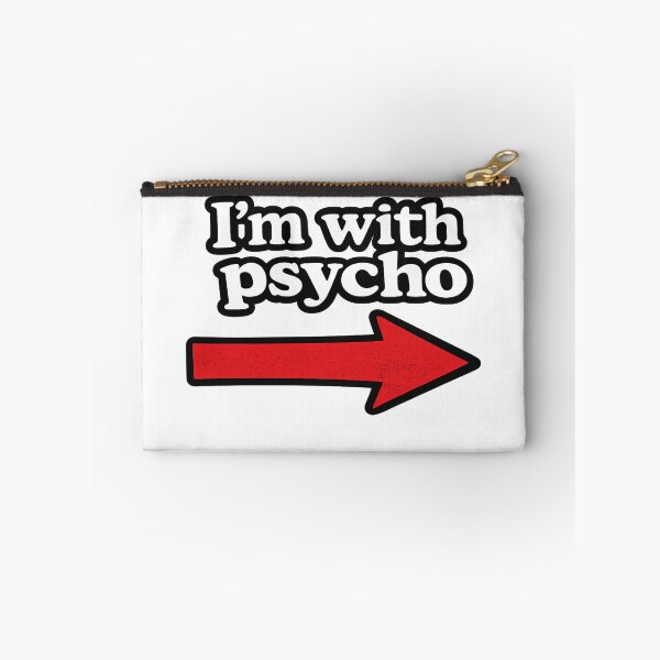 Item preview, I'm with Psycho. designed and sold by jpm70.