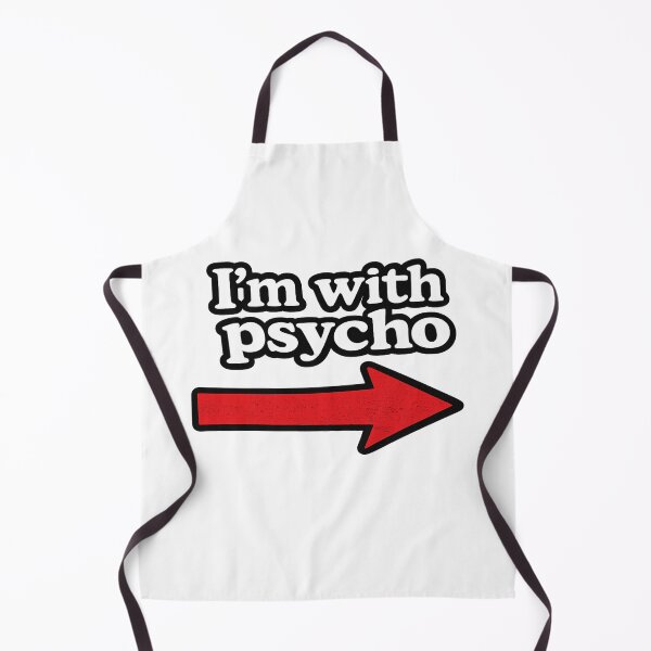 Item preview, I'm with Psycho. designed and sold by jpm70.