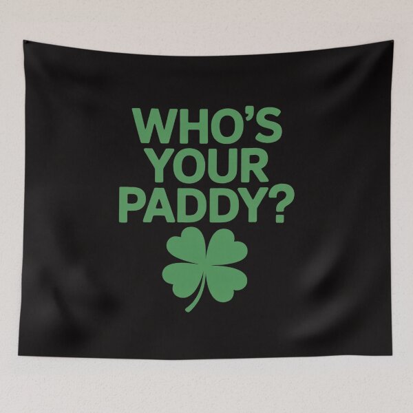 Item preview, Who's Your Paddy St Patrick Day Gift designed and sold by czechascheledu.