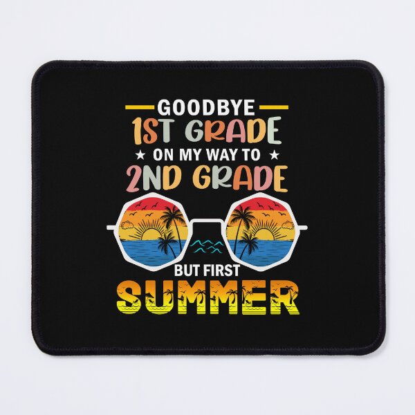 Item preview, Goodbye 1st Grade On My Way To 2nd Grade But First Summer designed and sold by Gogetgiggles.