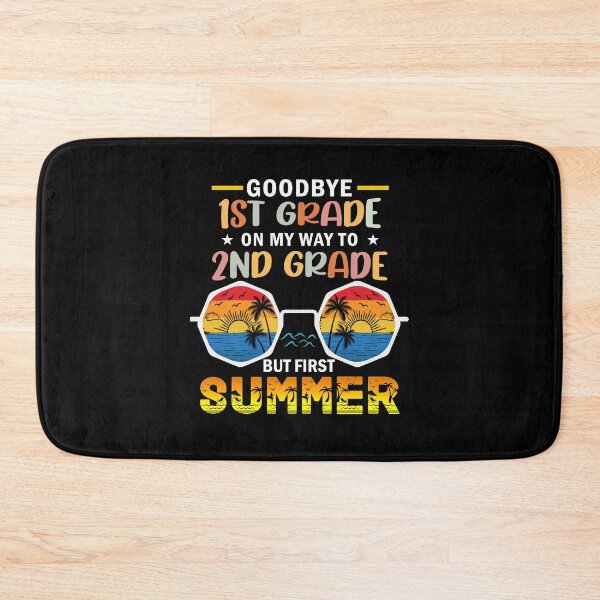 Item preview, Goodbye 1st Grade On My Way To 2nd Grade But First Summer designed and sold by Gogetgiggles.